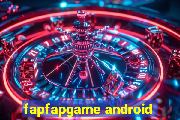 fapfapgame android